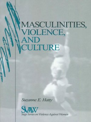 cover image of Masculinities, Violence and Culture